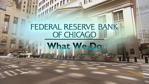 THE CHICAGO FED: WHAT WE DO